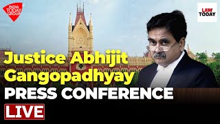 Justice Abhijit Gangopadhyay Press Conference Live From Kolkata  Law Today Live [upl. by Adnert]