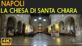 NAPOLI  Basilica di Santa Chiara [upl. by Haelhsa]