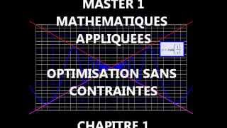 CHAPITRE1 OPTIMISATION SANS CONTRAINTES NOTIONS DE BASE Leçon1 [upl. by Anaul]