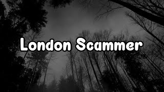 Tankz  London Scammer Lyrics [upl. by Morehouse]