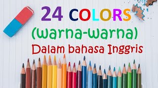 24 Warna dalam Bahasa Inggris  24 Colors in English warnabahasainggris bahasaInggriswarna [upl. by Lianne]