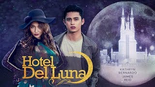 Hotel Del Luna  Kathryn Bernardo amp James Reid KathReidCatWolf [upl. by Naej]