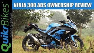 Kawasaki Ninja 300 ABS Ownership Review [upl. by Nichani]