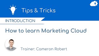 How to learn Salesforce Marketing Cloud [upl. by Norga]