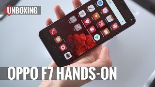 Oppo F7 Unboxing amp HandsOn [upl. by Mittel]