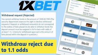 1XBet Withdraw ProblemWithdraw Reject due to at least 11 Odds1xbet withdrawal approved [upl. by Berghoff]