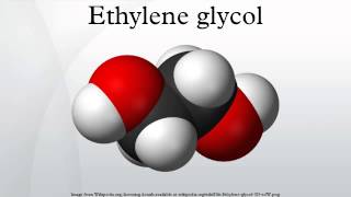 Ethylene glycol [upl. by Eedebez]