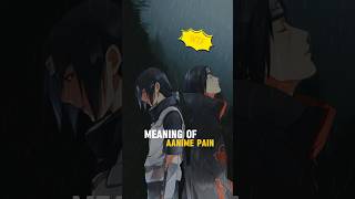 Meaning of Anime Pain 🥹 anime animeedit [upl. by Natehc]