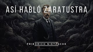 Así Habló Zaratustra de Friedrich Nietzsche  Audiolibro Completo en Español [upl. by Persons]