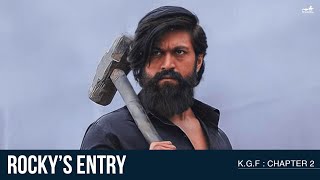 KGF Chapter2 Rocky’s Entry  Yash  Prashanth Neel [upl. by Oby]