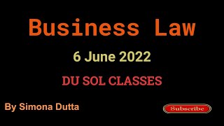 Du Sol Business Law  6 June 2022  By Simona Dutta  Second Semester [upl. by Bikales]