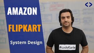 Amazon System Design  Flipkart System Design  System Design Interview Question [upl. by Aimej]