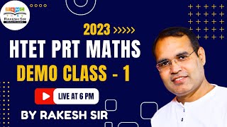 HTET PRT MATH 2023 DEMO CLASS  1  By Rakesh Sir [upl. by Noellyn]