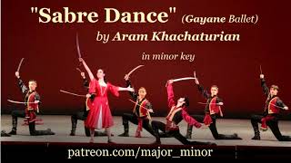 quotSabre Dancequot Gayane Ballet by Aram Khachaturian in minor key [upl. by Kokaras]