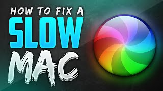 How To Fix A Slow Mac [upl. by Aeht]