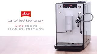 Caffeo® Solo® amp Perfect Milk  Tutorial descaling bean to cup coffee machine [upl. by Fulbert]