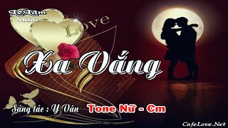 Karaoke  XA VẮNG  Tone Nữ  Y Vân  Lê Lâm Music [upl. by Atlas]