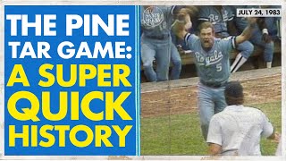 THE PINE TAR GAME A SUPER QUICK HISTORY  George Brett and The Pine Tar Incident Documentary [upl. by Anowahs593]