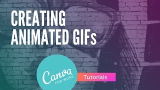 How to Create ANIMATED GIFS with CANVA [upl. by Salaidh]