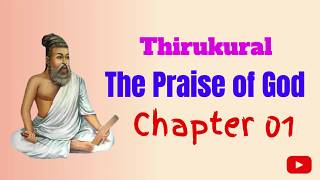 Thirukkural In English Explanation  Chapter 1 Arathuppal  In Praise Of God Agara Mudhala [upl. by Dorothy]