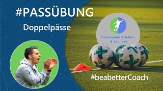 Passübungen Fussball Doppelpass trainieren [upl. by Animsaj923]