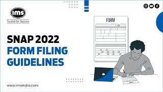 SNAP 2022 Form Filling Guidelines  IMS India [upl. by Yasibit]