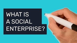 What is a Social Enterprise Quick Explanation [upl. by Rednaxela]