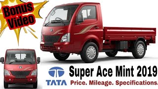 Tata Super Ace Mint 2019  Price Milege Specifications  Mini Truck [upl. by Ron]