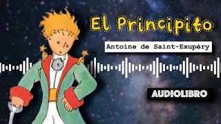 EL PRINCIPITO  AUDIOLIBRO COMPLETO en español [upl. by Guillaume]