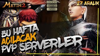 7 Artı 4  Bu Hafta Açılacak Metin2 PVP Serverler TUTARTUTMAZ MI [upl. by Stronski516]