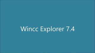 Wincc Explorer 74 Graphic Runtime [upl. by Lytton]