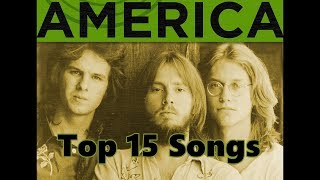 Top 10 America Songs 15 Songs Greatest Hits [upl. by Yerroc]