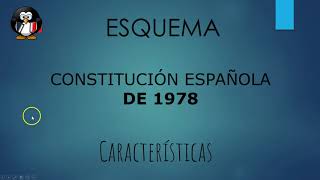 Esquema CONSTITUCIÓN ESPAÑOLA DE 1978 Datos importantes y Características 💪 [upl. by Christi534]