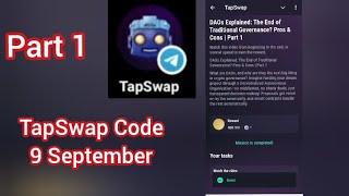 TapSwap Code Today 9 September Part 1  DAOs Explained The and of Traditional Government [upl. by Diarmit981]