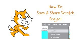 Scratch Tutorial How to Save amp Share Scratch Project [upl. by Prowel]