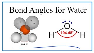 Bond Angles for H2O Ideal and Actual [upl. by Eveline367]