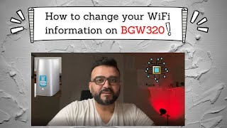 How to change your WiFi information on BGW320 router  Part 7 [upl. by Tyrus740]