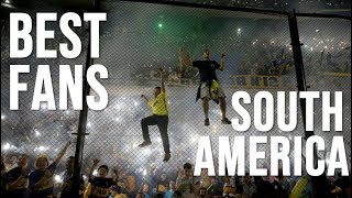 Worlds Best Football FansUltras SOUTH AMERICA [upl. by Nodaj]