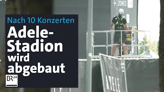 Adele kam mit eigener Konzertarena – jetzt wird das Stadion wieder abgebaut  Abendschau  BR24 [upl. by Ecidnac]