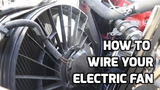 How to Wire Your Electric Fan  Ep 19 [upl. by Alicec]