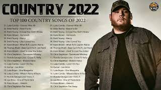 Top 100 Country Songs of 2022  Luke Combs Chris Stapleton Chris Lane Morgan Wallen Taylor Swift [upl. by Annazor]