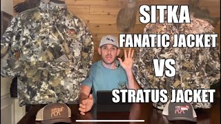 SITKA Fanatic vs Stratus Jacket Comparison [upl. by Nynahs]