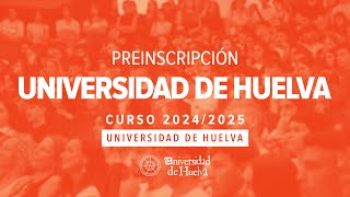 Videotutorial de Preinscripción Universidad de Huelva Curso 202425 [upl. by Adirf]