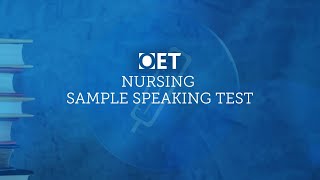 OET Sample Speaking Test Nursing [upl. by Tamar782]