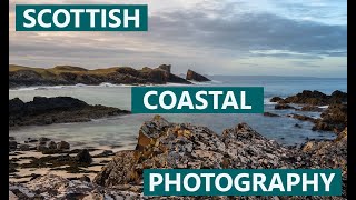 Landscape Photography on Scotlands Assynt Coast [upl. by Comptom]