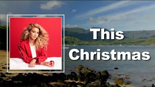 Tori Kelly  This Christmas Lyrics [upl. by Garap355]