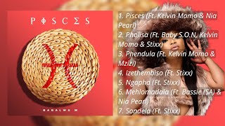 Babalwa M  Pisces Full EP [upl. by Sennahoj659]