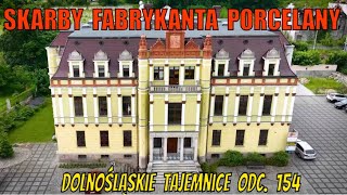 Skarby Fabrykanta Porcelany Dolnośląskie Tajemnice odc 154 Opowiada Joanna Lamparska [upl. by Adnovay]