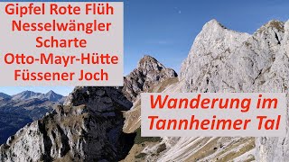 Wanderung im Tannheimer Tal Rote Flüh – Nesselwängler Scharte – OttoMayrHütte – Füssener Joch [upl. by Corilla293]