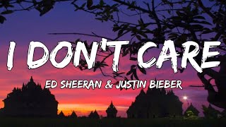 ED Sheeran amp Justin Bieber  I Dont Care Lyrics [upl. by Yokum]